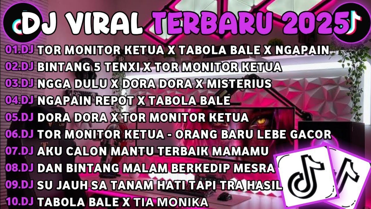 DJ TIKTOK TERBARU 2025🎵DJ TOR MONITOR KETUA X TABOLA BALE X NGAPAIN REPOT🎵DJ BINTANG 5 TENXI X TOR