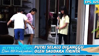 PUTRI DIGANGGU SAMA SAUDARA TIRINYA PAS LAGI NGEPEL - PUTRI DUYUNG DAN 1001 KEAJAIBAN