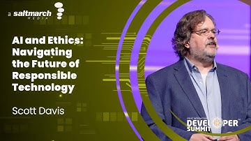 AI and Ethics: Navigating the Future of Responsible Technology - Scott Davis