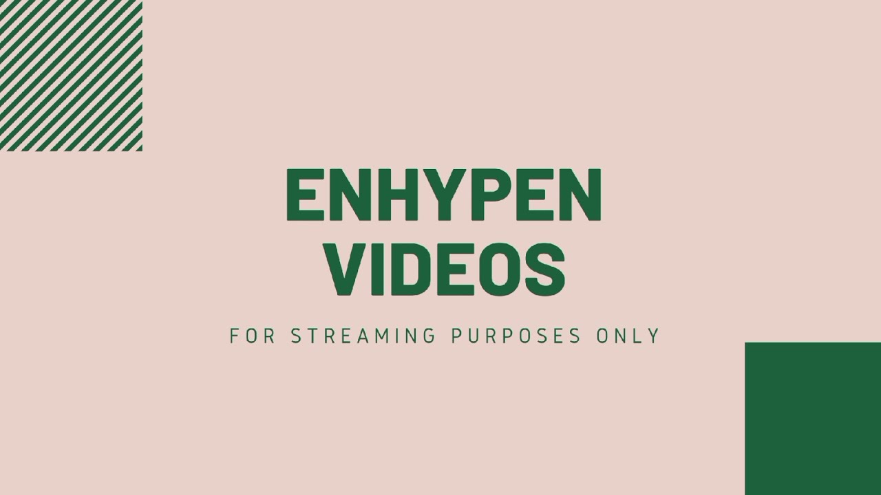 ENHYPEN 30 SECONDS VIDEO FOR STREAMING !!