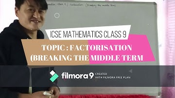 ICSE MATHEMATICS/ CLASS 9 (FACTORISATION)