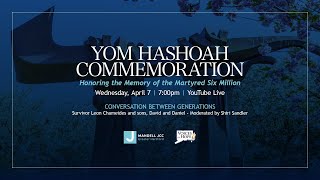 Greater Hartford’s Yom HaShoah Commemoration - April 7, 2021 7:00 pm, 6:30 - Reading of the Names