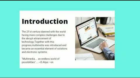An introductory video Multimedia and ICT