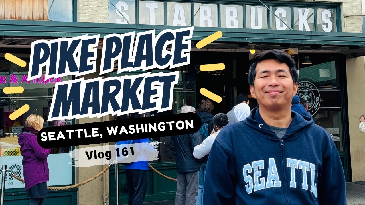 Exploring Pike Place Market & First Starbucks in Seattle | Iconic Landmarks You MUST See!