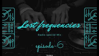 Lost Frequencies_-_Radio mix special (Episode-6)