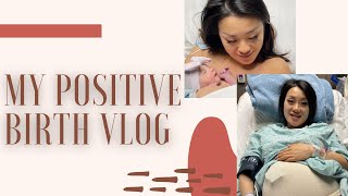 LABOR AND DELIVERY | BIRTH VLOG IN PHILLY | INDUCED AT 39WEEKS | Positive experience