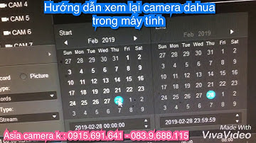Hướng dẫn xem lại camera dahua trên máy tính