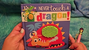 Never Touch a Dragon, read aloud