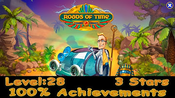 Roads Of Time Level 28, Earning 3 Stars, 100% Achievements, 1080p/60FPS