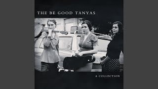 Video thumbnail of "The Be Good Tanyas - Light Enough To Travel"