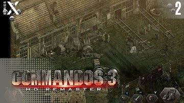 Commandos 3 HD Remaster Series X Gameplay Walkthrough Part 2