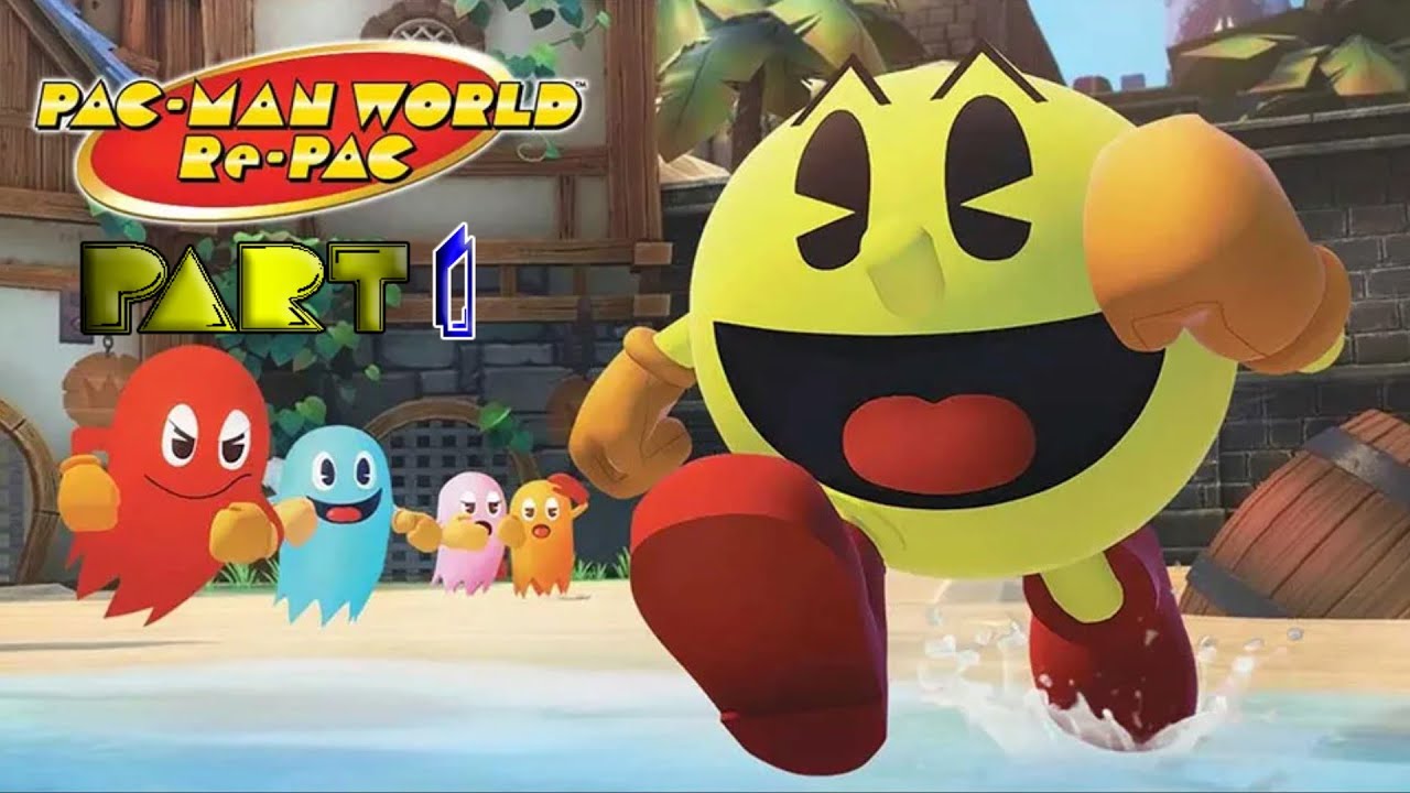 Pac Man World Re Pac Playthrough Part 1 - YouTube