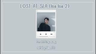 Lost At Sea (Illa Illa 2) - B.I X Bipolar Sunshine X Afgan แปลไทย | myplaylist.