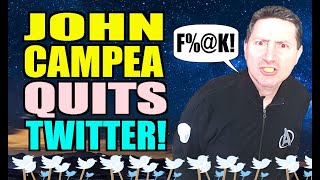 Media Shill John Campea RAGE QUITS TWITTER!