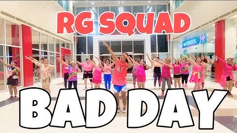 BAD DAY - RG SQUAD - 2025 MUSIC REMIX - RETRO DANCE FITNESS - CHOREO RFI RONALD - ZUMBA 