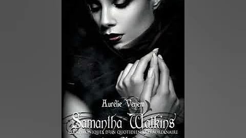 Samantha Watkins Tome 4 partie 2