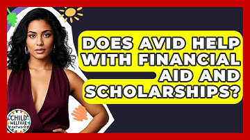 Does AVID Help With Financial Aid And Scholarships? - Child Welfare Network