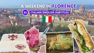 A weekend in FLORENCE 🇮🇹 - Italian voiceover (B2) with English subtitles