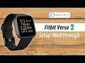 Fitbit Versa 2 How to Setup (Part 1)