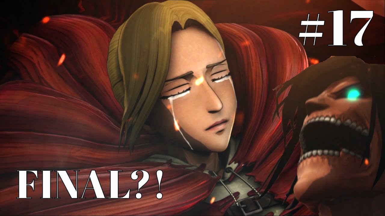 ESTO ES EL FINAL??? | Attack on Titan - Wings of Freedom #17