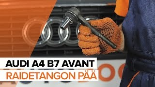 Raidetangon Pää asennus AUDI A4 Avant (8ED, B7): ilmainen video