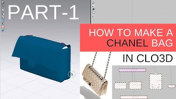 How to create a classic CHANEL quilted hand bag in CLO3D - Part I