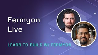 Fermyon Live