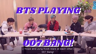 BTS (방탄소년단) playing '007 Bang!'