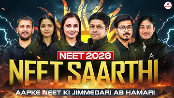 NEET Saarthi 2026 LIVE: NEET Ki Jimmedari Humari! Crack NEET UG With Team Vidya