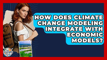 How Does Climate Change Modeling Integrate With Economic Models? - The Geography Atlas