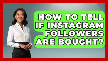 How To Tell If Instagram Followers Are Bought? - Everyday-Networking