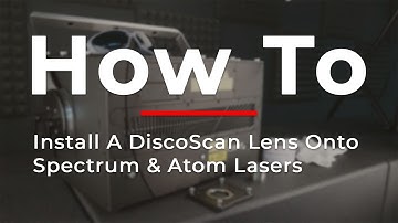 How to Install A DiscoScan™ onto KVANT Spectrum & Atom Lasers
