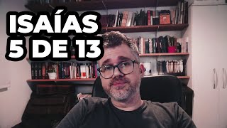 Isaías 5 de 13 - O príncipe da paz