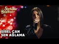 Sen Ağlama - @SibelCan  | Şarkılar Bizi Söyler | Performans