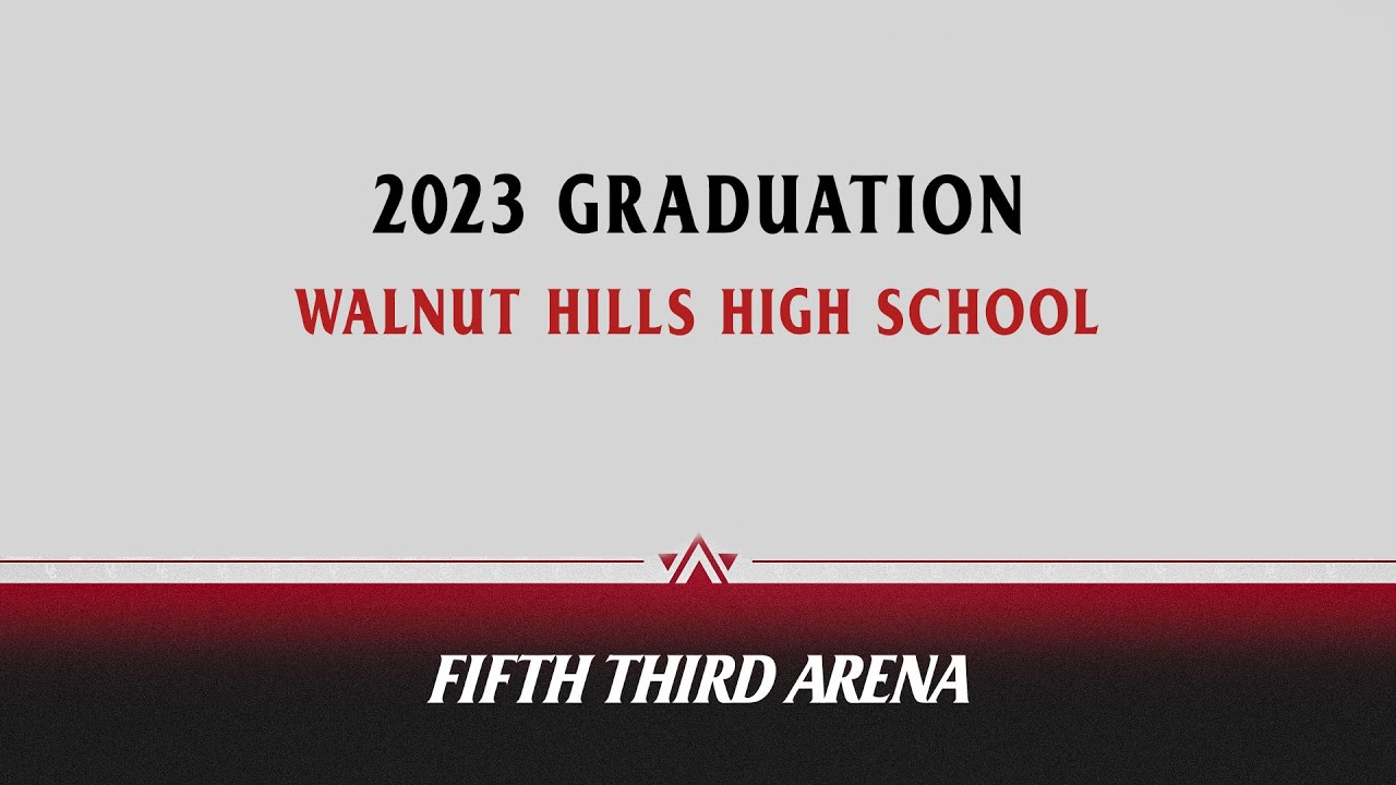 Walnut Hills High School Graduation YouTube