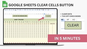 How To Apply A Button To Clear Specific Cells In Google Sheets in 2024