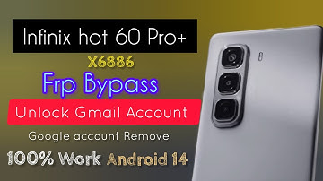 Infinix Hot 60 Pro+ plus Frp Bypass. (X6886) Unlock gmail account. Google bypass.100 Work 2025