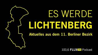 Es werde Lichtenberg - Folge 7: Es werde Lichtenberg Spezial zum Zusammen Zimmern Festival