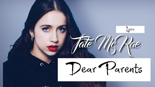 Tate McRae - Dear Parents (Lyrics)