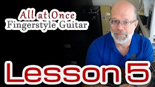 All at Once Fingerstyle Guitar Workshop Lesson 5 Consistent Bass Pattern with Contrary Movement