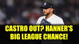 Yankees Recall Bradley Hanner as Castro Hits IL MLB Bullpen Update