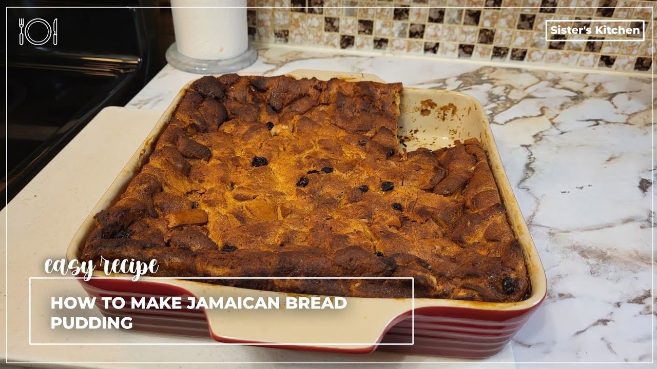 How To Make Jamaican Bread Pudding !!🇯🇲 🍮😊