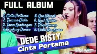 Dede Risty - Cinta Pertama, Trauma Cinta || Album Terbaru Dede Risty #dederisty #ganjene_pantura