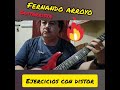 Fernando arroyo ex guitarrista tropical panama  ejercicios con distor