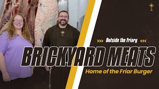 A Visit to Brickyard Meats | Outside the Friary