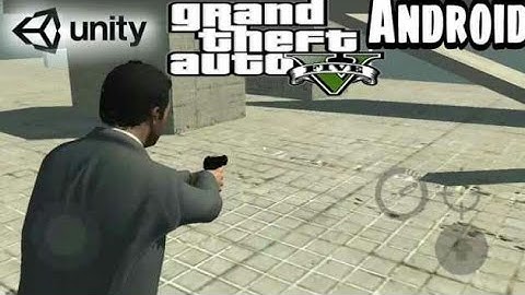 GTA 5 by Unity on android v1.4
