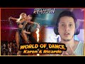REACCION || Karen y Ricardo All Performances (World of Dance)