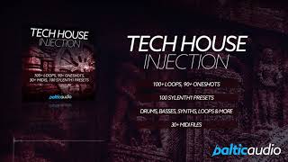 Tech House Injection (100  Loops, 90  Oneshots, 100 Sylenth1 Presets, 32 MIDIs) - Sample Pack