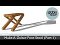 Guitar Foot Stool Plans