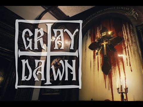 Gray Dawn - The Beginning